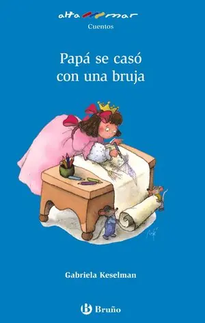 Rabatt PAPÁ SE CASÓ CON UNA BRUJA