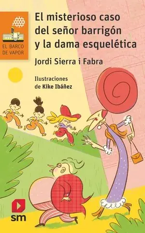 Jetzt Bestellen EL MISTERIOSO CASO DEL SEÑOR BARRIGÓN Y LA DAMA ESQUELÉTICA