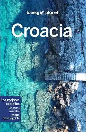 CROACIA LONELY PLANET 2024) Must-Have