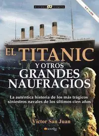 Abverkauf TITANIC Y OTROS GRANDES NAUFRAGIOS (A COLOR)