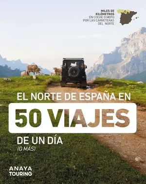 Finale Aktion EL NORTE DE ESPAÑA EN 50 VIAJES DE UN DÍA