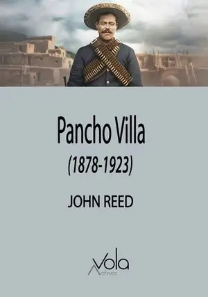 Letzte Chance PANCHO VILLA (1878-1923)
