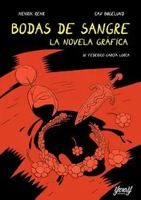 BODAS DE SANGRE (LA NOVELA GRÁFICA) DE FEDERICO GARCIA LORCA Zertifiziert
