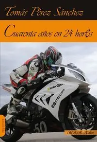 Exklusiv CUARENTA AÑOS EN 24 HORES