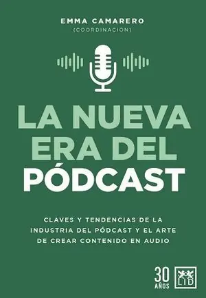 LA NUEVA ERA DEL PÓDCAST Sonderangebot