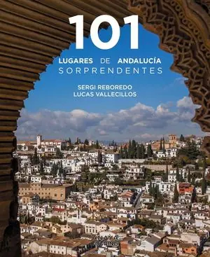 Meistverkauft 101 LUGARES DE ANDALUCÍA SORPRENDENTES