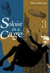 SOLOIST IN A CAGE 03 Preisknaller