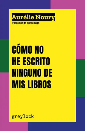 CÓMO NO HE ESCRITO NINGUNO DE MIS LIBROS Beliebt
