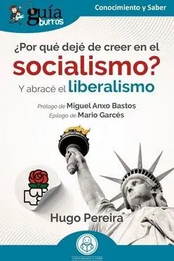 GUÍABURROS: ¿POR QUÉ DEJÉ DE CREER EN EL SOCIALISMO? Ausverkauf