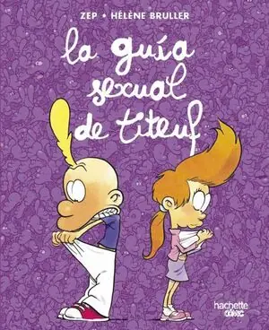 LA GUÍA SEXUAL DE TITEUF Beliebt