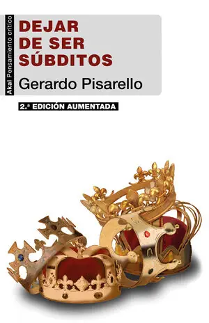 Heute Kaufen DEJAR DE SER SÚBDITOS (2ª EDICIÓN)