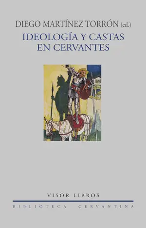 IDEOLOGÍA Y CASTAS EN CERVANTES Gratis Versand