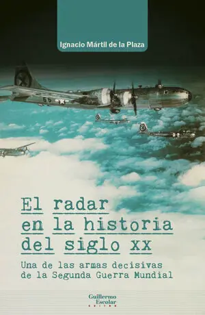 EL RADAR EN LA HISTORIA DEL SIGLO XX Weltweiter Versand