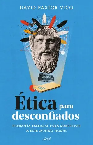 ÉTICA PARA DESCONFIADOS Nur Heute