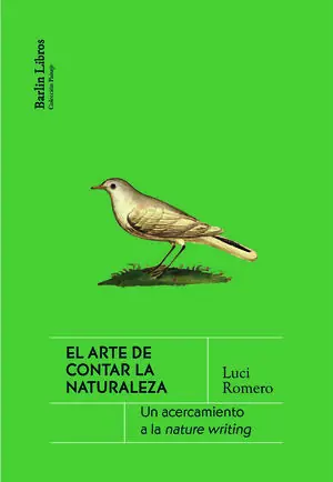 EL ARTE DE CONTAR LA NATURALEZA Jetzt Zugreifen