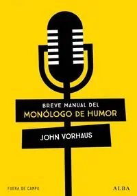 Kostenloser Versand BREVE MANUAL DEL MONÓLOGO DE HUMOR