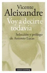 Gratis Versand VOY A DECIRTE TODAVÍA