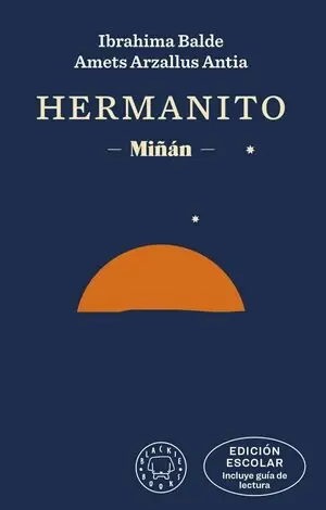 Preis Gesenkt HERMANITO. EDICIÓN ESCOLAR (INCLUYE GUÍA DE LECTURA)