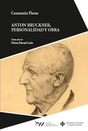Schneller Versand ANTON BRUCKNER, PERSONALIDAD Y OBRA