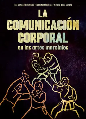 LA COMUNICACION CORPORAL EN LAS ARTES MARCIALES Gleich Bestellen
