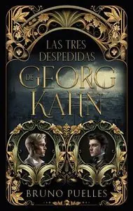 LAS TRES DESPEDIDAS DE GEORG KAHN Kostenloser Versand