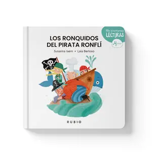 LOS RONQUIDOS DEL PIRATA RONFLÍ (MIS PRIMERAS LECTURAS) Bestseller