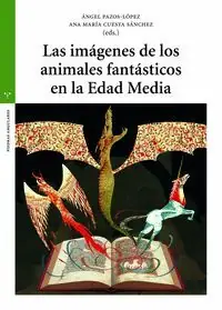 Billig LAS IMÁGENES DE LOS ANIMALES FANTÁSTICOS EN LA EDAD MEDIA