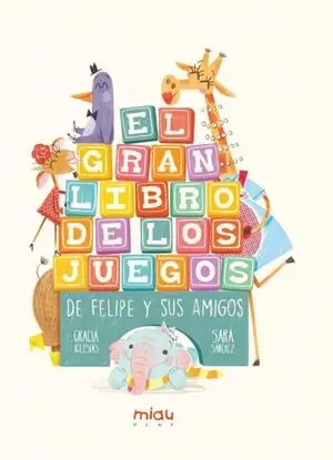 EL GRAN LIBRO DE LOS JUEGOS DE FELIPE Y SUS AMIGOS Meistverkauft