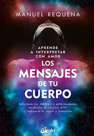 Aktuell APRENDE A INTERPRETAR CON AMOR LOS MENSAJES DE TU CUERPO
