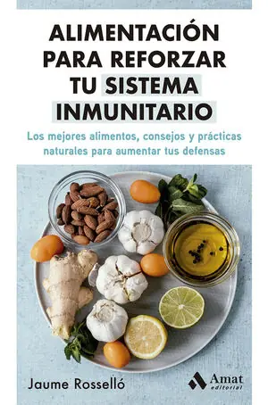 Ausverkauf ALIMENTACIÓN PARA REFORZAR TU SISTEMA INMUNITARIO