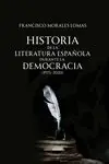 Bestseller HISTORIA DE LA LITERATURA ESPAÑOLA DURANTE LA DEMOCRACIA (1975-2020)