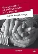 Wochenendangebot UNA LUZ SOBRE EL SUFRIMIENTO Y LA MUERTE