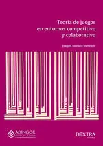 TEORÍA DE JUEGOS EN ENTORNOS COMPETITIVO Y COLABORATIVO Kostenfreie Lieferung