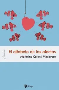 EL ALFABETO DE LOS AFECTOS Sale