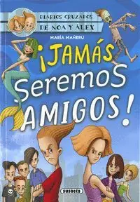 ¡JAMÁS SEREMOS AMIGOS! Heute Kaufen