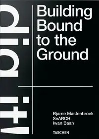 Must-Have BUILDING BOUND TO THE GROUND