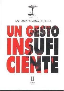 UN GESTO INSUFICIENTE Neuheit