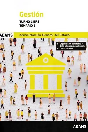 GESTION TURNO LIBRE TEMARIO 1 ADMINISTRACION GENERAL DEL ESTADO Markenware