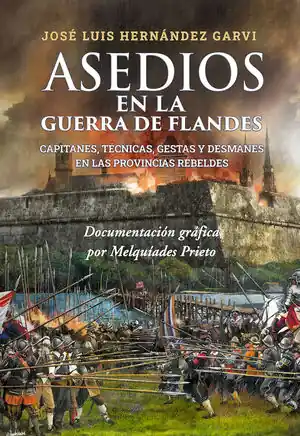 Beliebt ASEDIOS EN LA GUERRA DE FLANDES