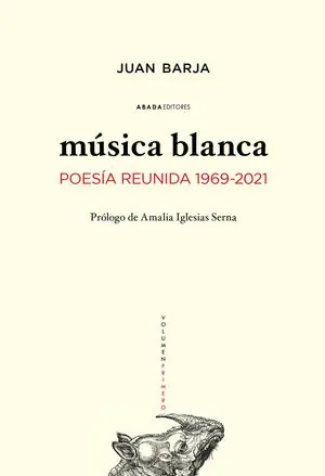 MÚSICA BLANCA 2 VOLS. (POESIA REUNIDA 1969-2021) Nur Für Kurze Zeit