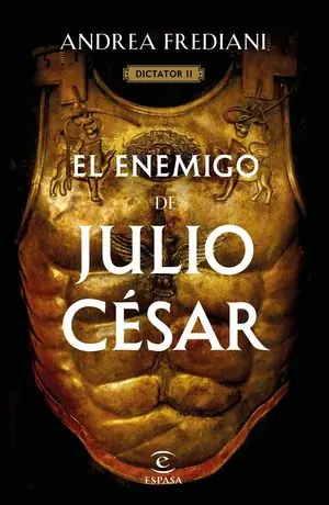 EL ENEMIGO DE JULIO CÉSAR (SERIE DICTATOR 2) Heute Kaufen