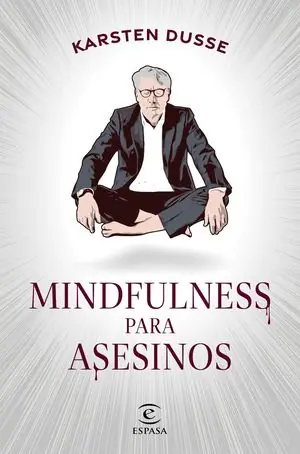MINDFULNESS PARA ASESINOS Letzte Chance