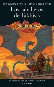 LOS CABALLEROS DE TAKHISIS (EL OCASO DE LOS DRAGONES VOL.1) DRAGONLANCE Exklusiv