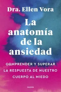 Preisknaller LA ANATOMÍA DE LA ANSIEDAD