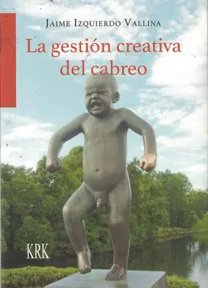 LA GESTIÓN CREATIVA DEL CABREO Online Kaufen