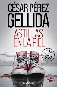 Hochwertig ASTILLAS EN LA PIEL