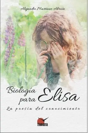 Jetzt Zugreifen BIOLOGIA PARA ELISA. POESIA DEL CONOCIMIENTO