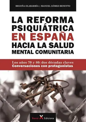 LA REFORMA PSIQUIÁTRICA EN ESPAÑA HACIA LA SALUD MENTAL COMUNITARIA Direkt Vom Hersteller
