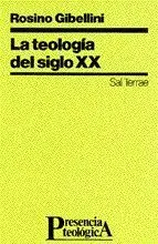 Aktuell LA TEOLOGIA DEL SIGLO XX