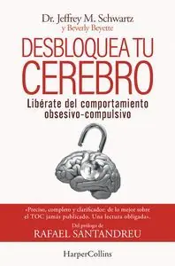 Geld-Zurück-Garantie DESBLOQUEA TU CEREBRO. LIBÉRATE DEL COMPORTAMIENTO OBSESIVO-COMPULSIVO
